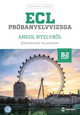 Ecl Próbanyelvvizsga Angol Nyelvből - 8 Középfokú Feladatsor - B2 Szint Letölthe