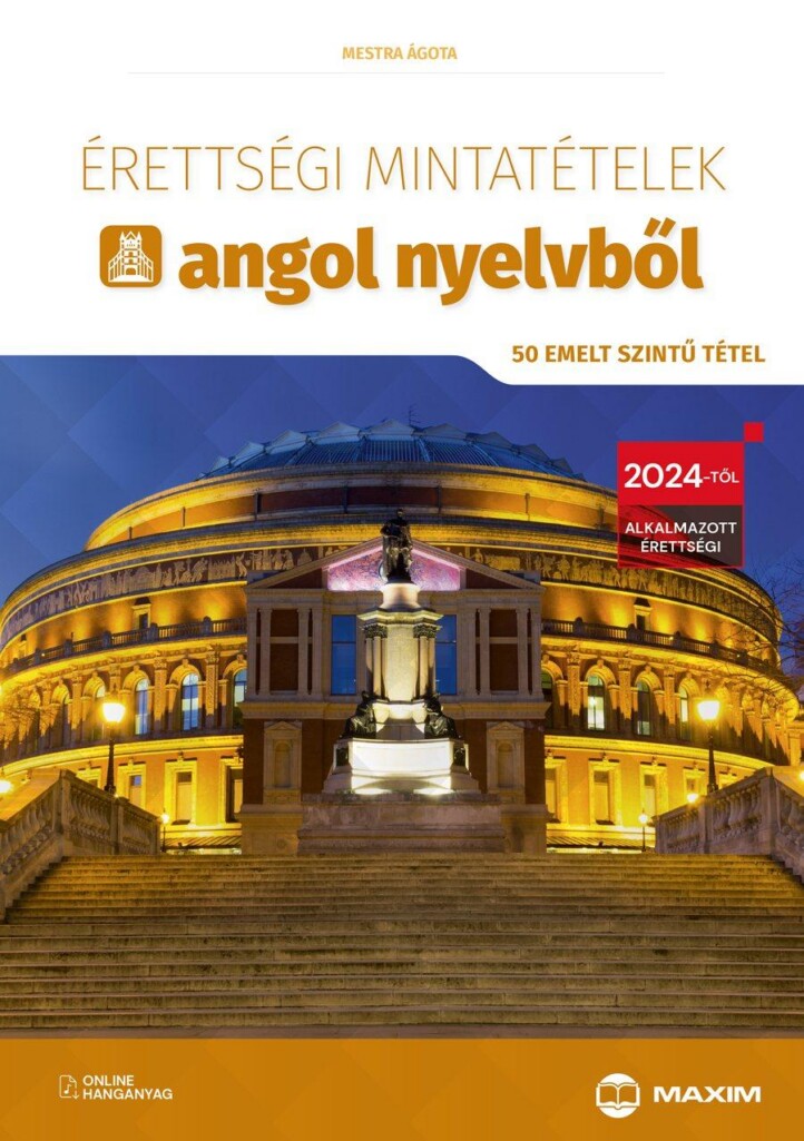 Érettségi Mintatételek Angol Nyelvből (50 Emelt Szintű Tétel) Letölthető Hangan