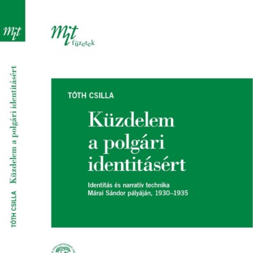 Küzdelem A Polgári Identitásért: Identitás És Narratív Technika Márai Sándor Pál