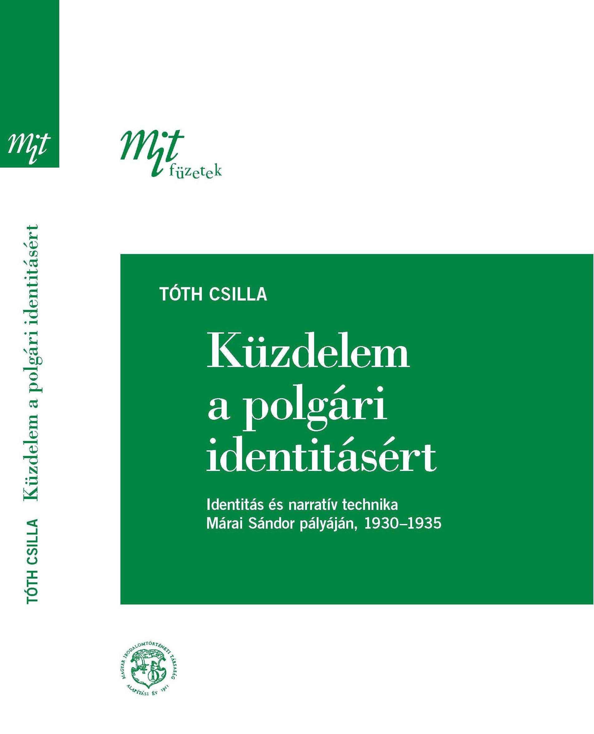 Küzdelem A Polgári Identitásért: Identitás És Narratív Technika Márai Sándor Pál