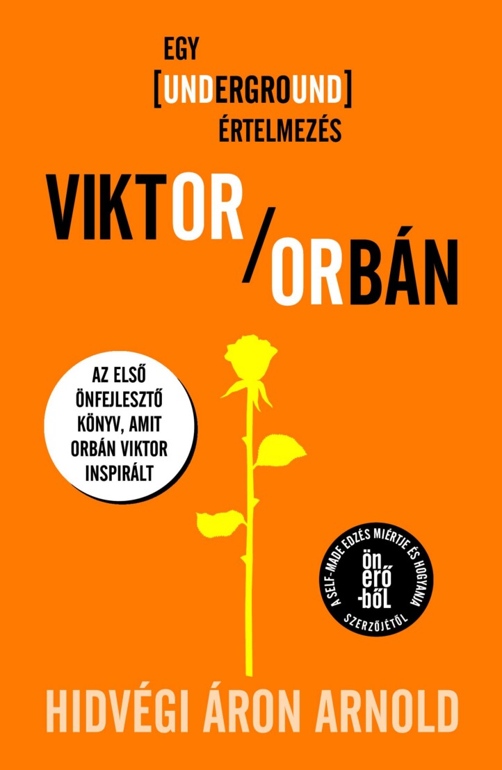 Viktor/Orbán - Egy Underground Értelmezés