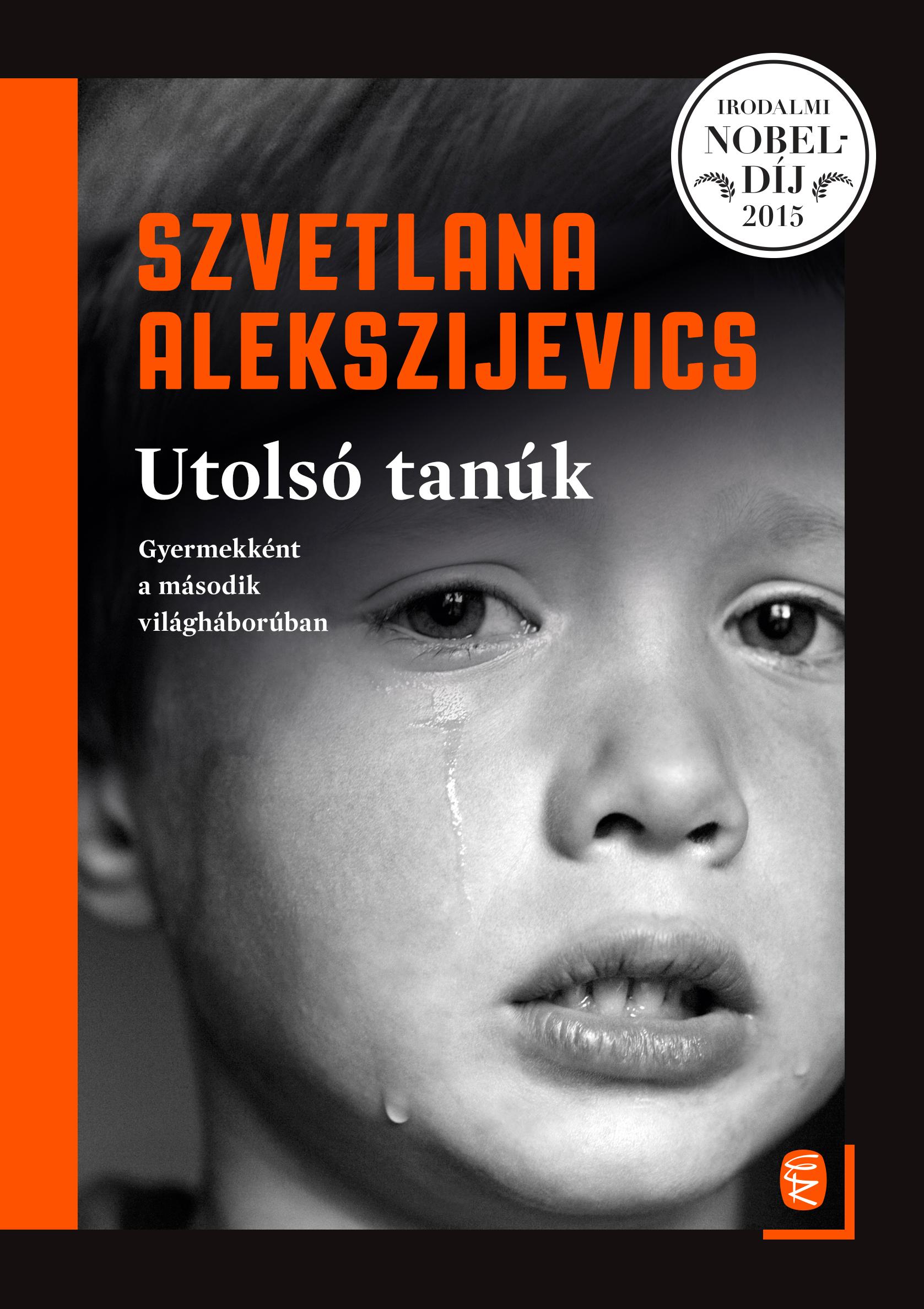 Utolsó Tanúk - Gyermekként A Második Világháborúban