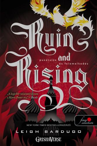 Ruin And Rising - Pusztulás És Felemelkedés - Fűzött