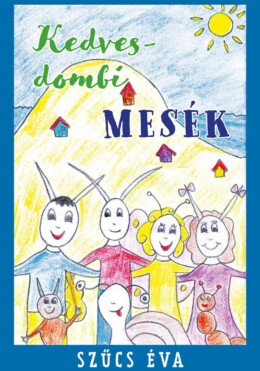 Kedvesdombi Mesék