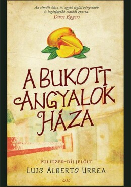 A Bukott Angyalok Háza