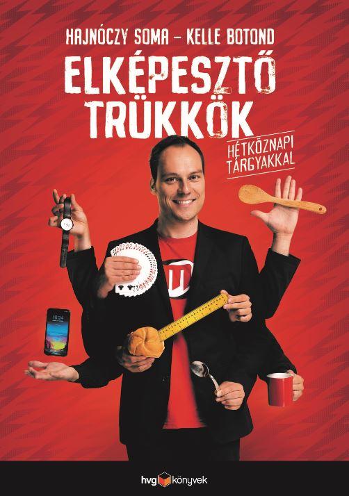 Elképesztő Trükkök Hétköznapi Tárgyakkal