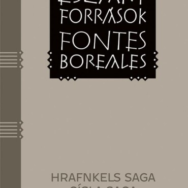 Három Izlandi Saga - Hrafnkels Saga, Gísla Saga, Bandamanna Saga