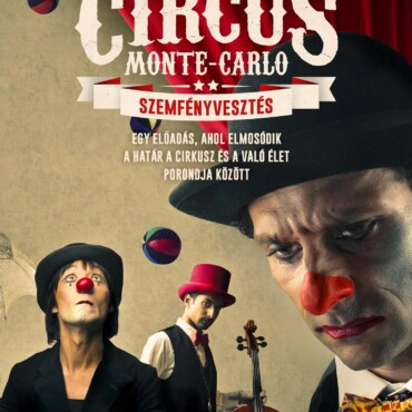 Szemfényvesztés - Circus Monte-Carlo 2.