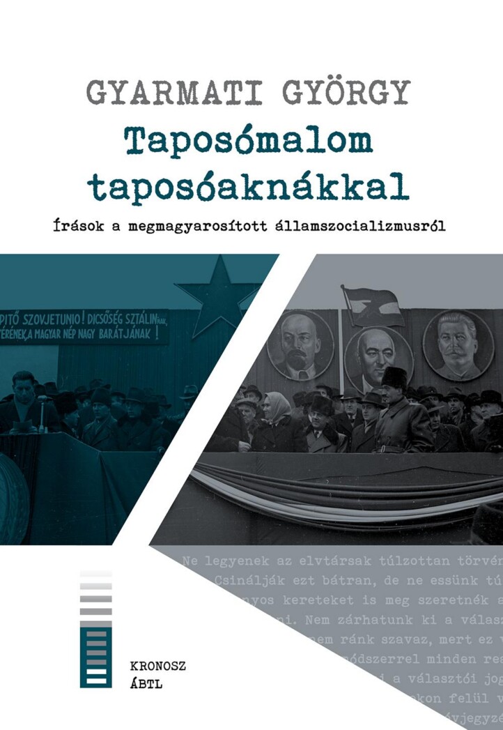 Taposómalom Taposóaknákkal - Írások A Megmagyarosított Államszocializmusról