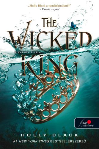 The Wicked King - A Gonosz Király