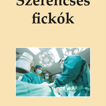 Szerencsés Fickók