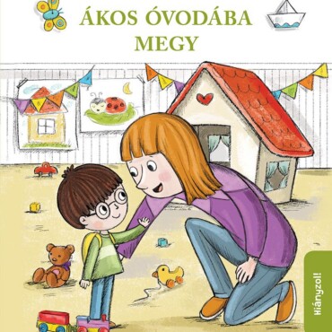 Ákos Óvodába Megy