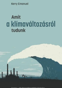 Amit A Klímaváltozásról Tudunk