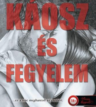 Káosz És Fegyelem - A Túlélés Szabályai 2.