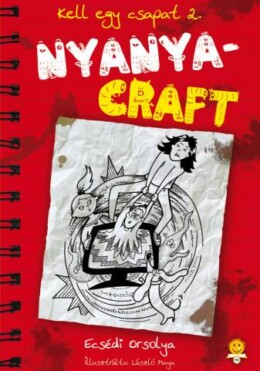 Nyanyacraft - Kell Egy Csapat 2.