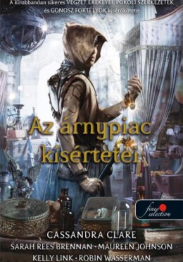 Az Árnypiac Kísértetei - Fűzött -