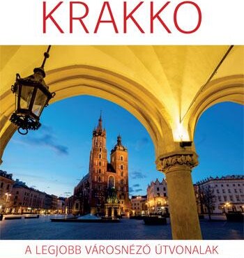 Krakkó - Felfedező