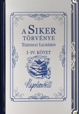 A Siker Törvénye Tizenhat Leckében I.-Iv. Kötet
