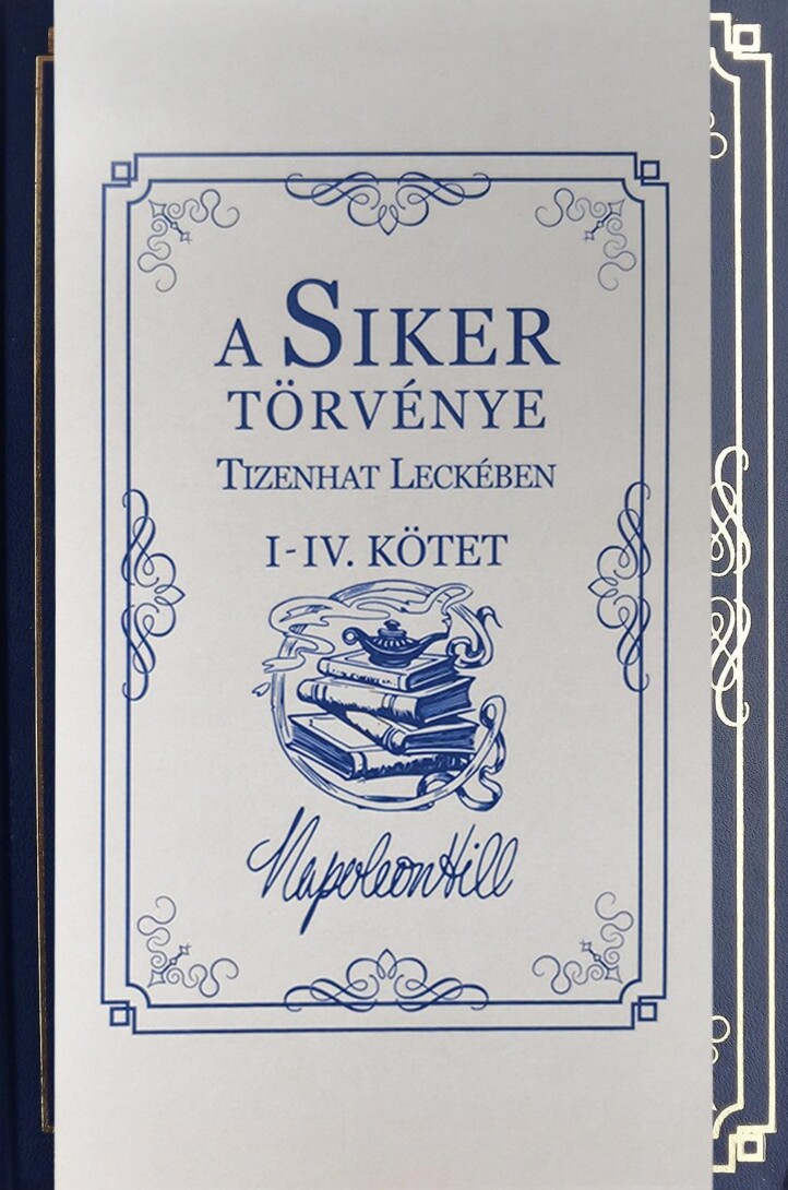 A Siker Törvénye Tizenhat Leckében I.-Iv. Kötet