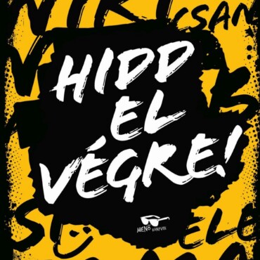 Hidd El Végre! - Még Sincs Vége! 2.