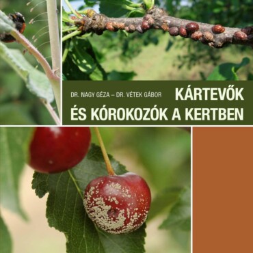 Kártevők És Kórokozók A Kertben - 4., Javított, Bővített Kiadás