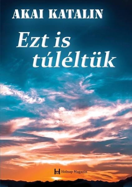 Ezt Is Túléltük