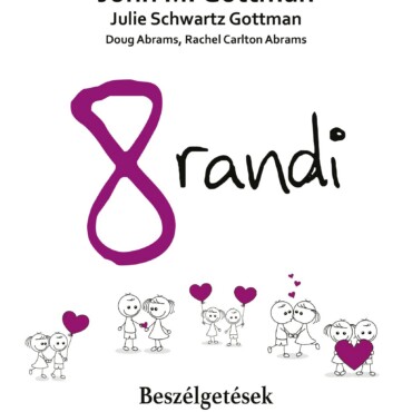 8 Randi - Beszélgetések Az Életre Szóló Párkapcsolatért