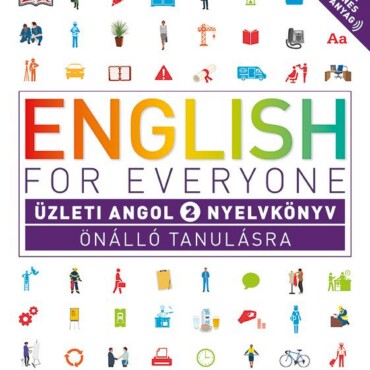English For Everyone - Üzleti Angol 2. Nyelvkönyv Önálló Tanulásra