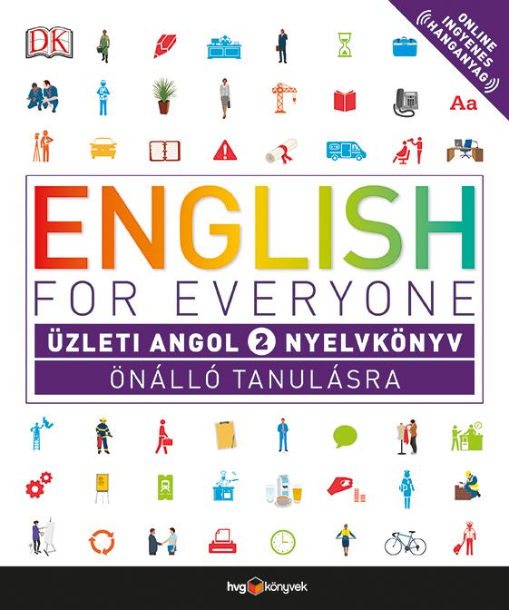 English For Everyone - Üzleti Angol 2. Nyelvkönyv Önálló Tanulásra