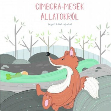 Cimbora - Mesék Állatokról