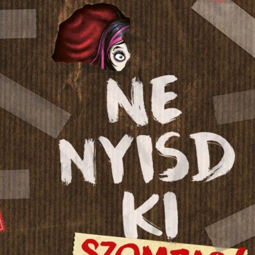 Ne Nyisd Ki - Szomjas!