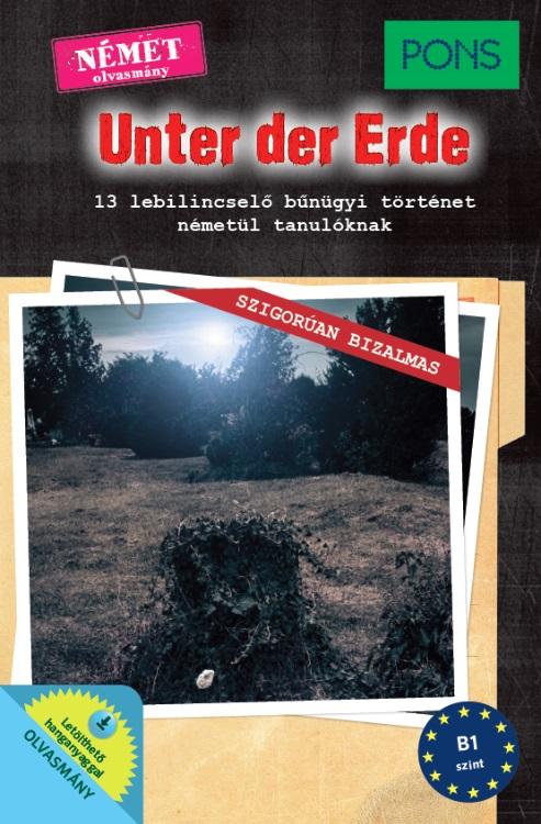 Pons Unter Der Erde - Német Olvasmány
