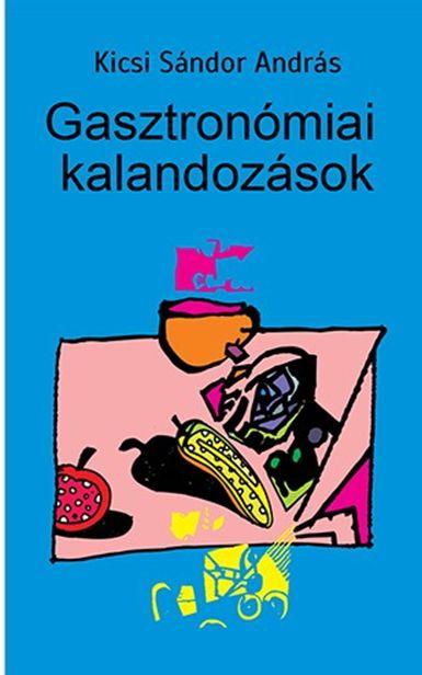 Gasztronómiai Kalandozások