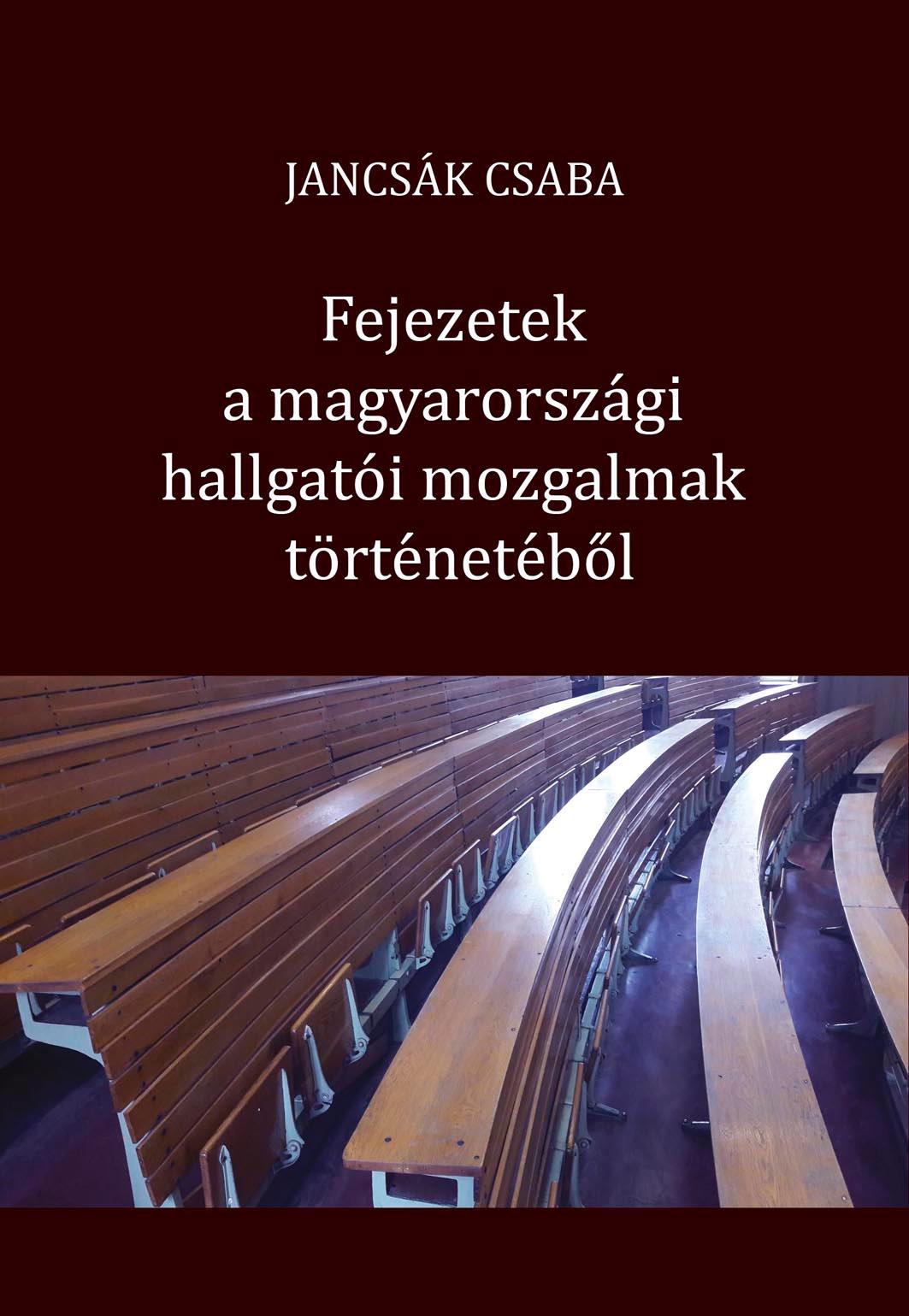Fejezetek A Magyarországi Hallgatói Mozgalmak Történetéből