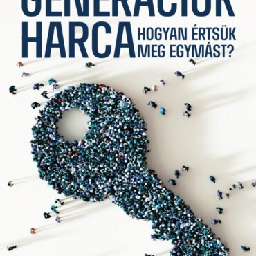 Generációk Harca - Hogyan Értsük Meg Egymást?