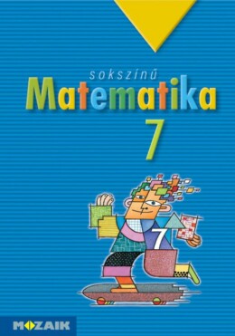 Sokszínű Matematika 7. Tankönyv