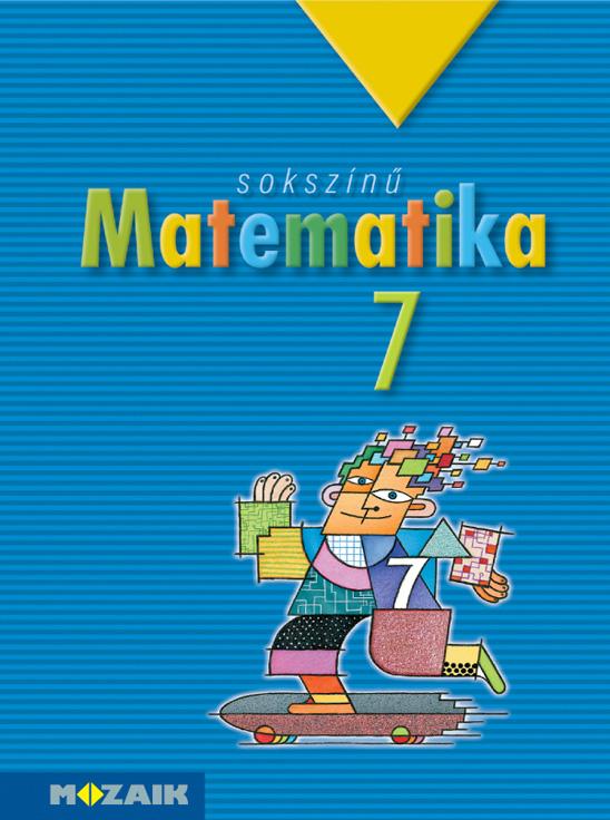 Sokszínű Matematika 7. Tankönyv