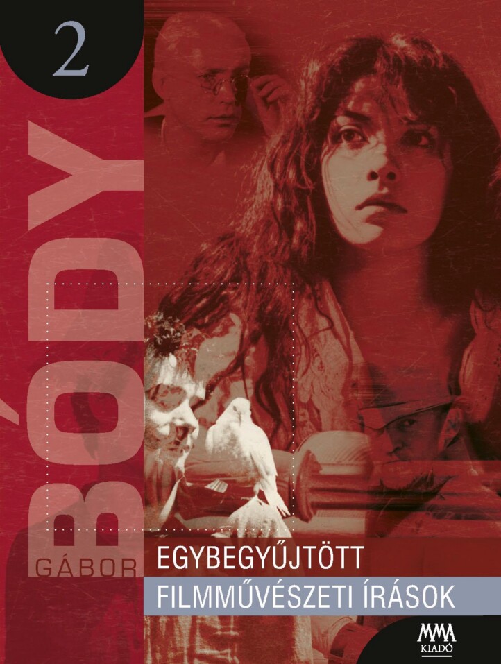 Egybegyűjtött Filmművészeti Írások 2.