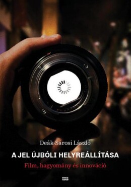 A Jel Újbóli Helyreállítása