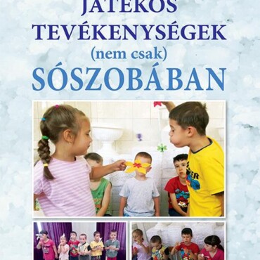 Játékos Tevékenységek (Nem Csak) Sószobában