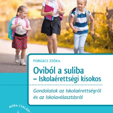 Oviból A Suliba - Iskolaérettségi Kisokos