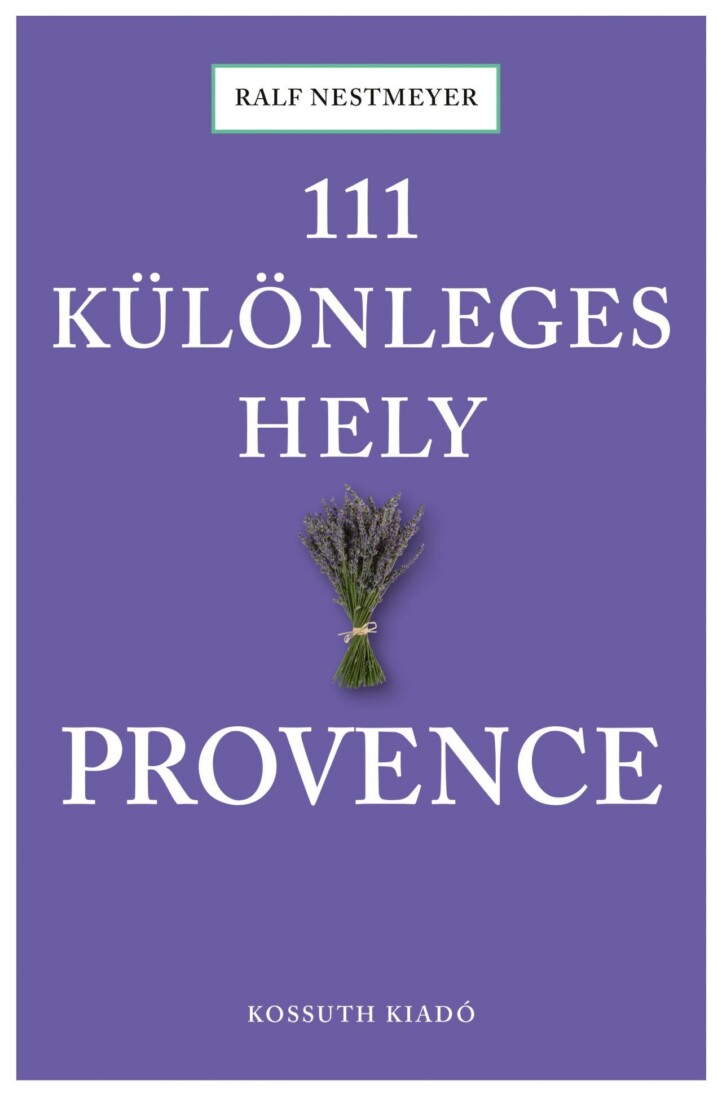 111 Különleges Hely - Provence