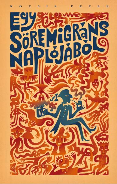 Egy Söremigráns Naplójából