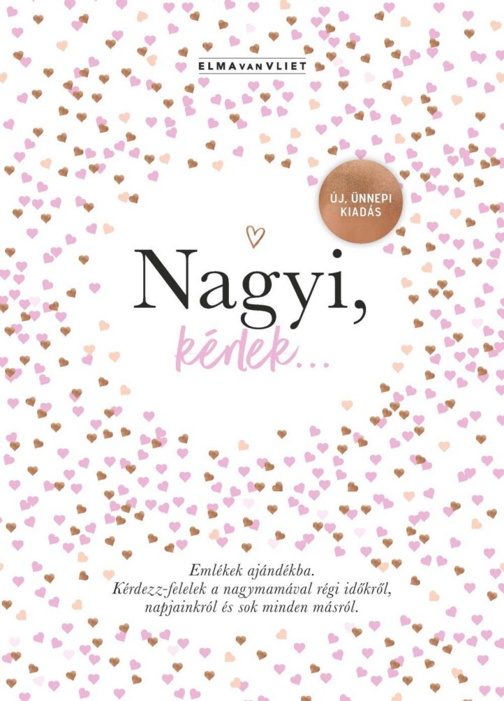 Nagyi, Kérlek - Új, Ünnepi Kiadás - Emlékek Ajándékba Kérdezz-Felelek A Nagymam