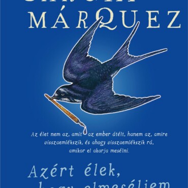 Azért Élek, Hogy Elmeséljem Az Életemet