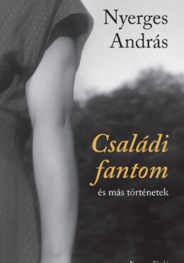 Családi Fantom És Más Történetek