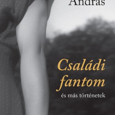Családi Fantom És Más Történetek