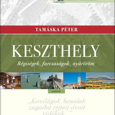 Keszthely - Régiségek, Furcsaságok, Nyáröröm