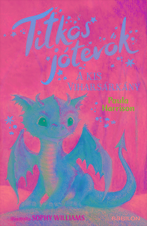 A Kis Viharsárkány - Titkos Jótevők