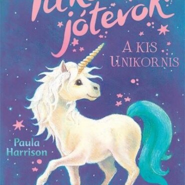 A Kis Unikornis - Titkos Jótevők